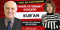 Prof. Dr. Gazi Özdemir: HADİS VE SÜNNET GERÇEĞİ 